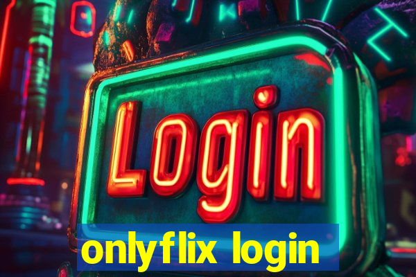 onlyflix login